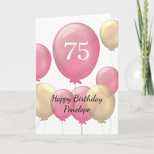 Tarjeta de cumpleaños 75 con globos rosados y dora (Anverso)