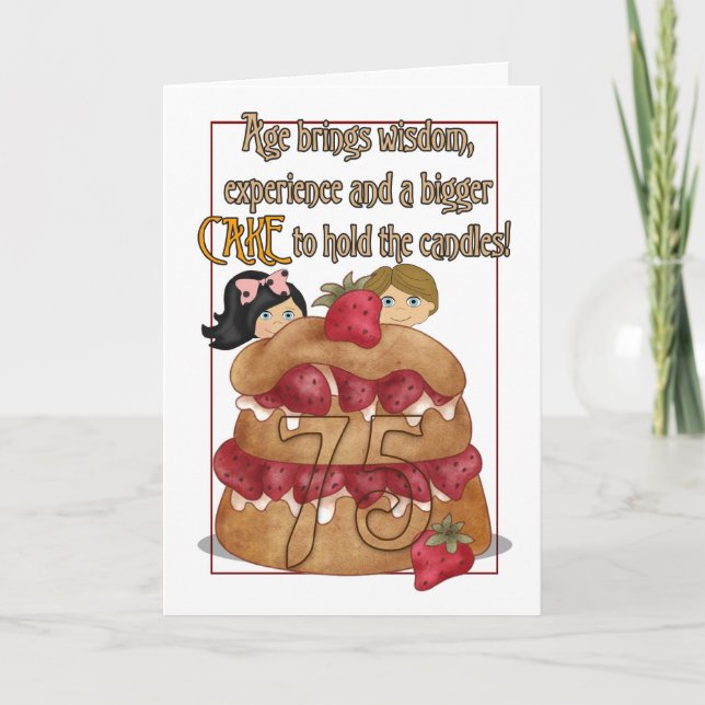 Tarjeta de cumpleaños 75 - Humor - Pastel (Anverso)