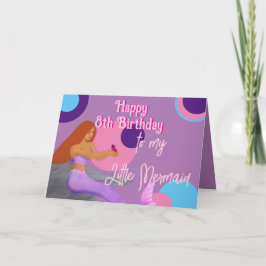 Tarjeta de cumpleaños 8 de Sirena para Hija