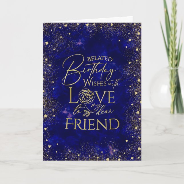 Tarjeta de cumpleaños atrasado con texto dorado y  (Anverso)