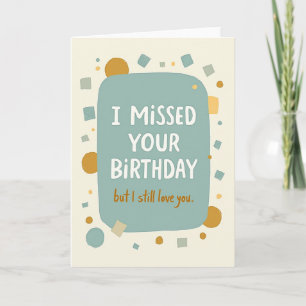 Tarjeta de cumpleaños atrasado en color turquesa