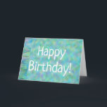 Tarjeta de cumpleaños Blue Green Mother of Pearl<br><div class="desc">Gradientes asombrosos de color azul y verde en los patrones de la Madre de la Perla.  Personaliza tu tarjeta dentro y fuera.  ¡Ciertamente,  tu elección será un éxito!</div>
