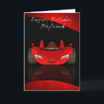 Tarjeta de cumpleaños Boyfriend con coche deportiv<br><div class="desc">Tarjeta de cumpleaños Boyfriend con coche deportivo rojo</div>