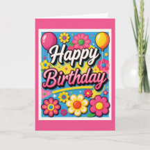 Tarjeta de cumpleaños brillante de flores y globos