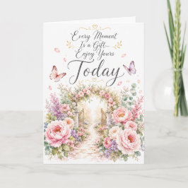 Tarjeta de cumpleaños Cada Momento Es un Regalo