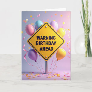 Tarjeta de cumpleaños con advertencia juguetona