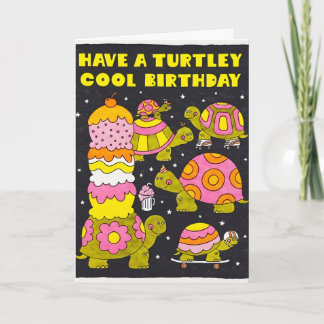 Tarjeta de Cumpleaños con Relieve Turtley Cool