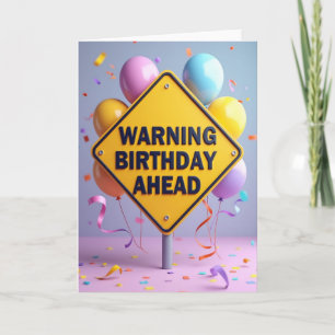 Tarjeta de Cumpleaños con Señal de Advertencia