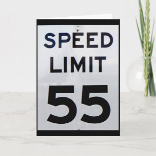 Tarjeta de cumpleaños de 55 mph Rótulo de límite d