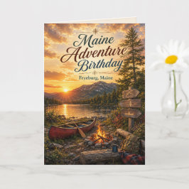 Tarjeta de cumpleaños de aventura en Maine Fryebur