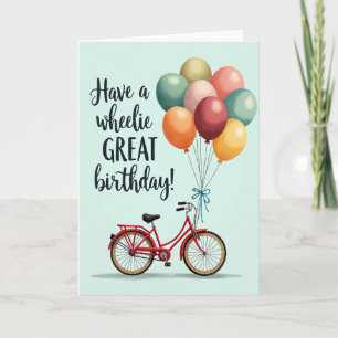 Tarjeta de cumpleaños de bicicleta Wheelie Great