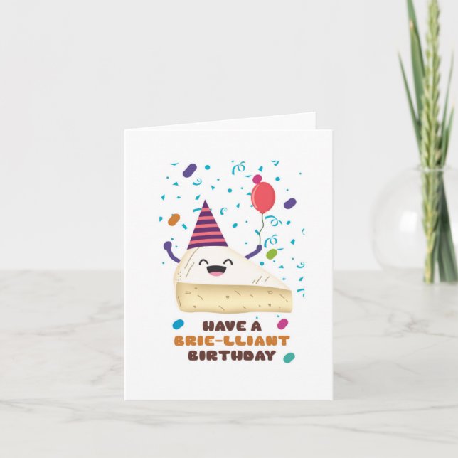 Tarjeta de cumpleaños de Brie-Lliant Puns (Anverso)