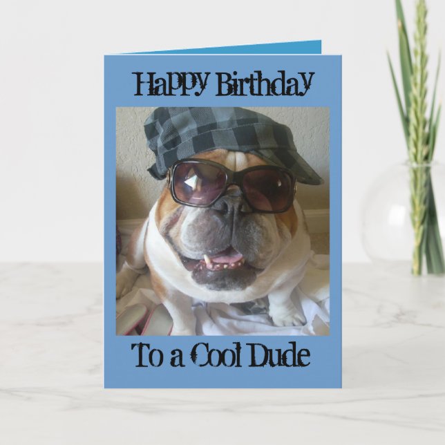 Tarjeta de cumpleaños de Bulldog inglés, Guay Dude (Anverso)
