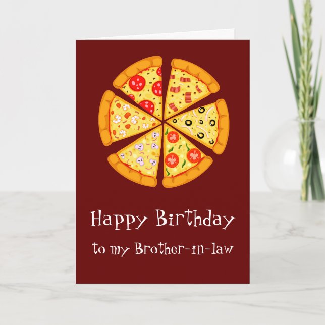 Tarjeta de cumpleaños de cuñado pizza demasiado cu (Anverso)