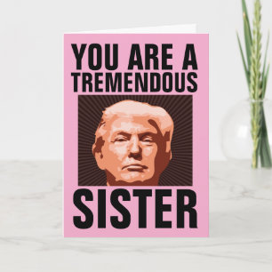 TARJETA DE CUMPLEAÑOS DE DONALD TRUMP PARA HERMANA