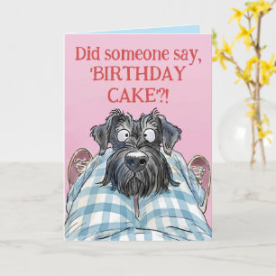 Tarjeta de cumpleaños de Hungry Funny Schnauzer