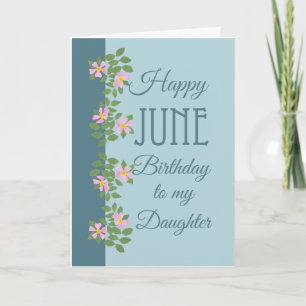 Tarjeta de cumpleaños de junio para la hija: