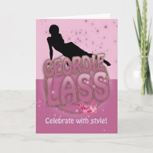 Tarjeta de cumpleaños de la muchacha de Geordie -