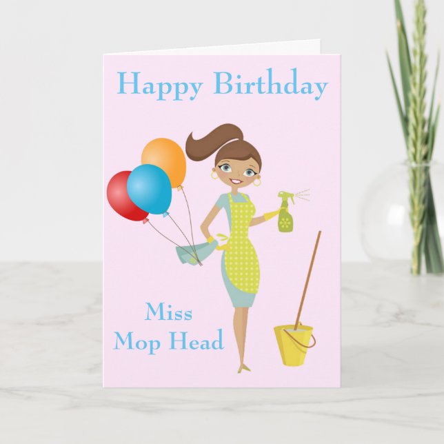 Tarjeta de cumpleaños de Miss Mop Head Cute Funny  (Anverso)