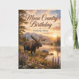 Tarjeta de cumpleaños de Moose Country Fryeburg Ma