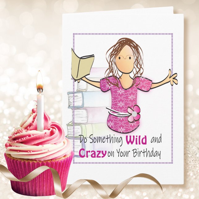 Tarjeta de cumpleaños de mujer amante de libros de (Subido por el creador)