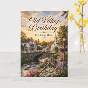 Tarjeta de cumpleaños de Old Village Fryeburg Main