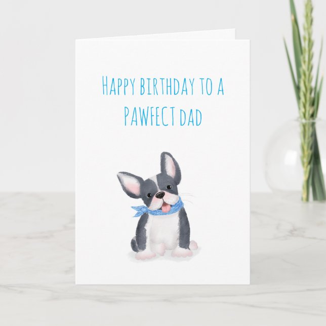 Tarjeta de cumpleaños de papá de bulldog francés d (Anverso)