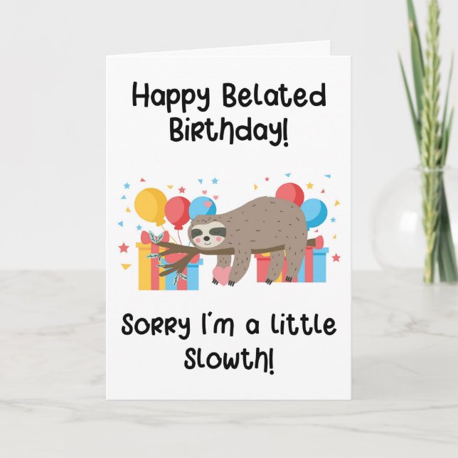 Tarjeta de cumpleaños de Sloth Belated (Anverso)