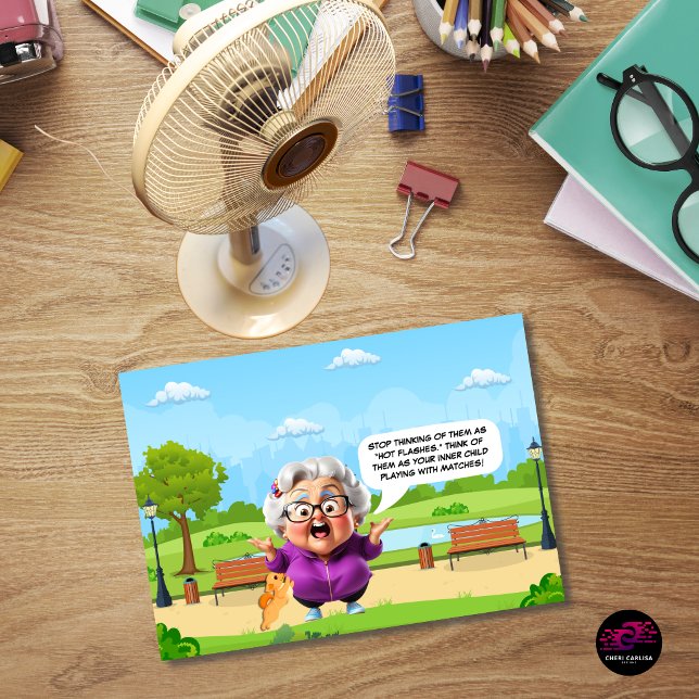 Tarjeta de Cumpleaños de Súbitos Calores Divertido (Hot flashes? Just your inner child playing with matches 🔥😂)