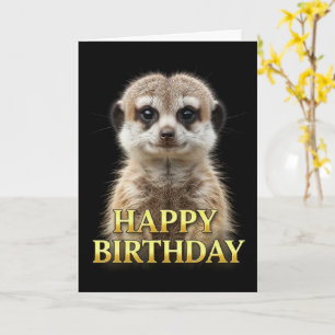 TARJETA DE CUMPLEAÑOS DE SURICATA CON PRIMER PLANO
