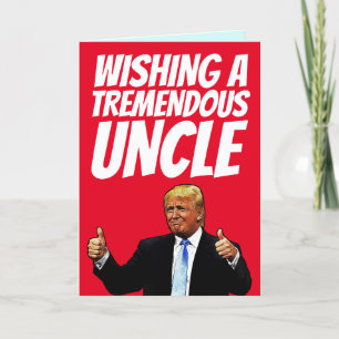 TARJETA DE CUMPLEAÑOS DE TÍO, TARJETAS DE TRUMP DE