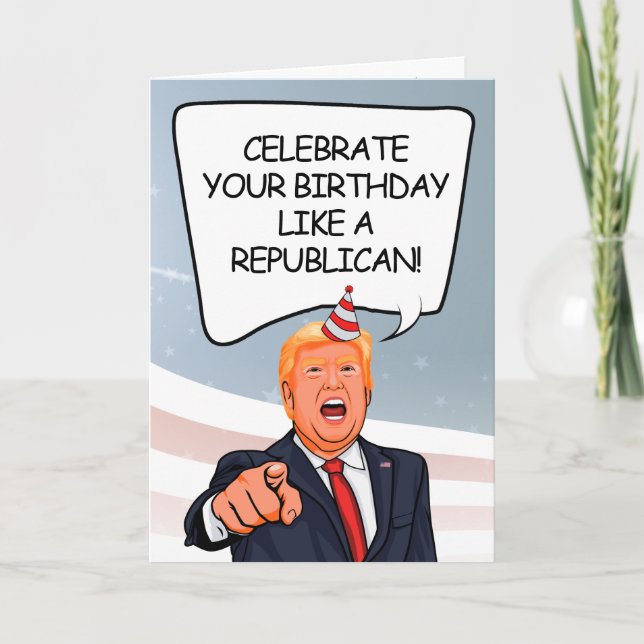 Tarjeta de cumpleaños de Trump - celebra como un r (Anverso)