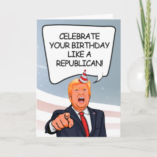 Tarjeta de cumpleaños de Trump - celebra como un r