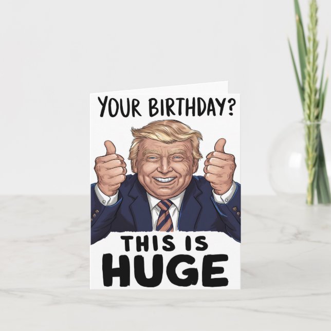 Tarjeta de Cumpleaños de Trump - Enorme celebració (Anverso)