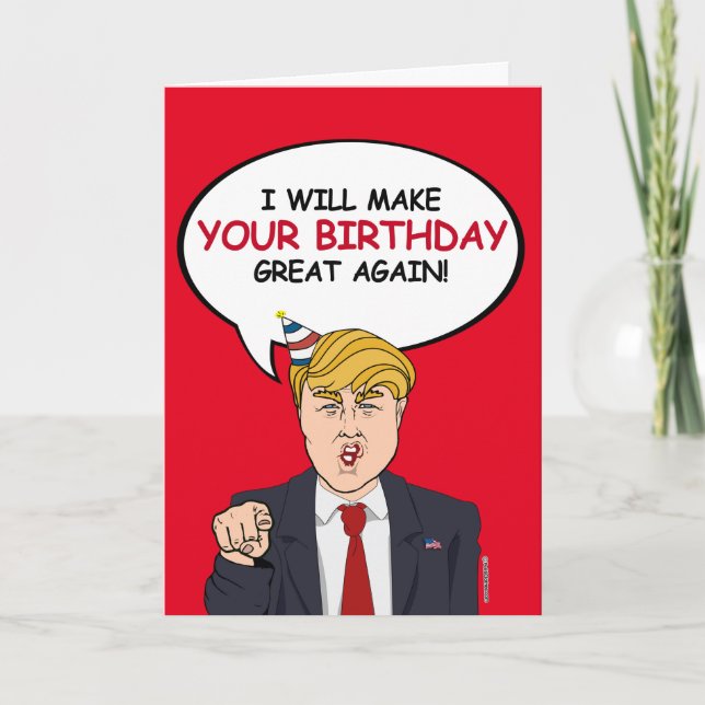 Tarjeta de cumpleaños de Trump - haré de tu cumple (Anverso)