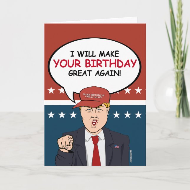 Tarjeta de cumpleaños de Trump - haré de tu cumple (Anverso)