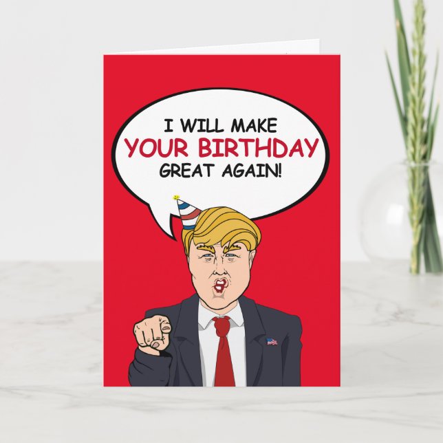 Tarjeta de cumpleaños de Trump - haré de tu cumple (Anverso)
