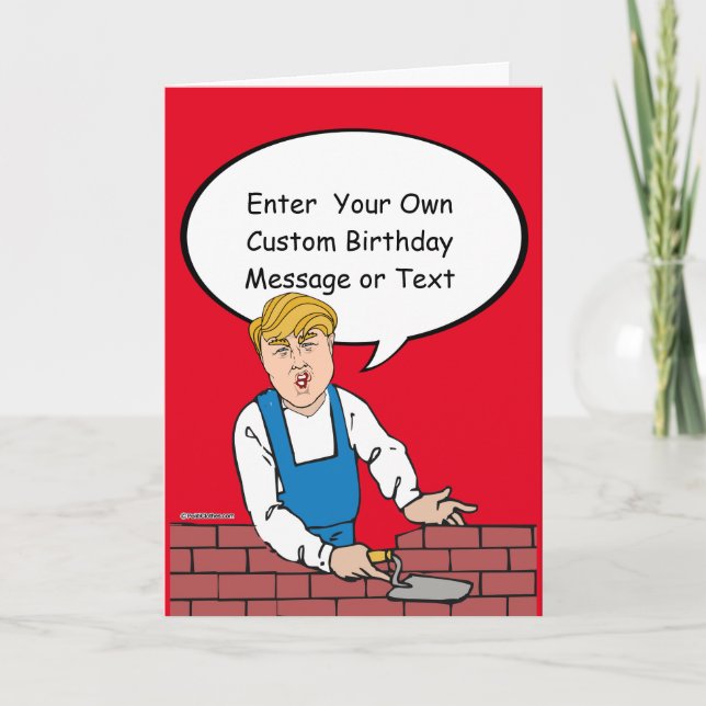 Tarjeta de cumpleaños de Trump Wall - Personalizar (Anverso)