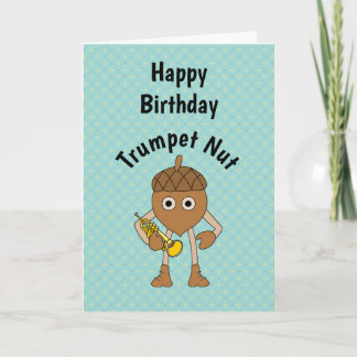 Tarjeta de cumpleaños de Trumpet Nut Text