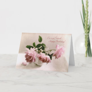 Tarjeta de cumpleaños de un amigo para rosas rosad