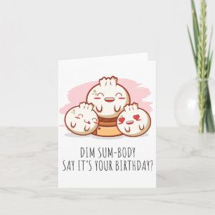 Tarjeta de cumpleaños Dim Sum-Body Puns