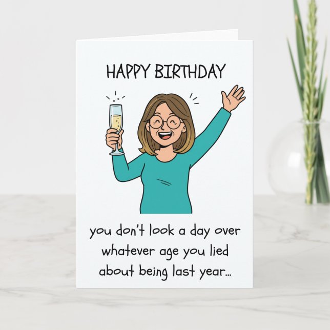 Tarjeta de cumpleaños divertida - Mentir sobre la  (Anverso)