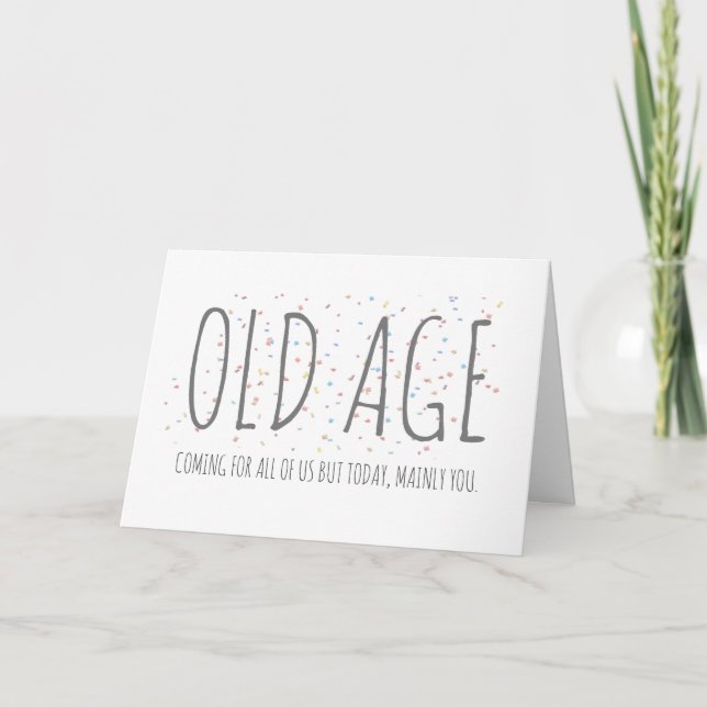 Tarjeta de cumpleaños divertida para la vejez (Anverso)