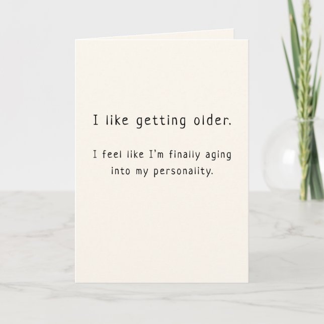 Tarjeta de cumpleaños divertida que me gusta envej (Anverso)