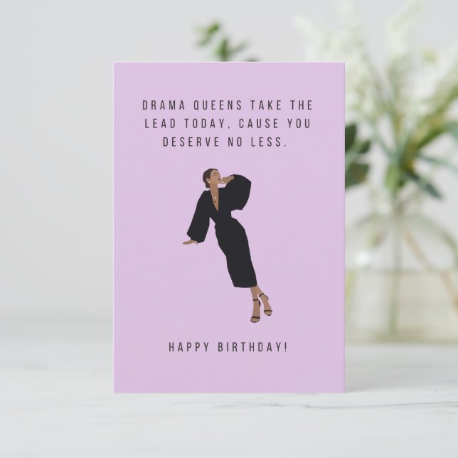 Tarjeta de cumpleaños Drama Queens (Anverso de pie)