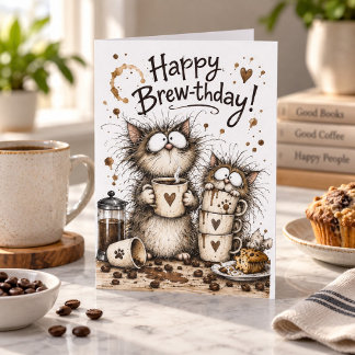 Tarjeta de cumpleaños Feliz Brew-thday Gatos y Caf