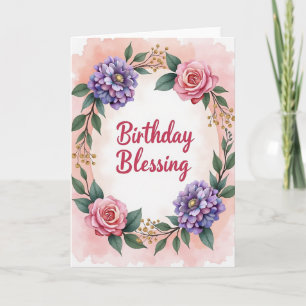 Tarjeta de cumpleaños floral de bendición
