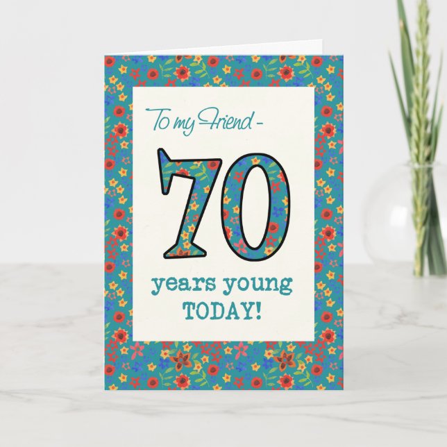 Tarjeta de cumpleaños floral para amigo, 70 años j (Anverso)