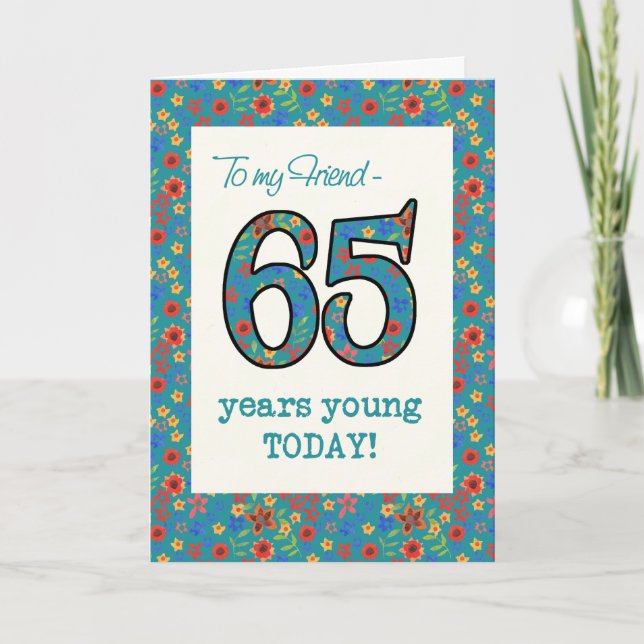 Tarjeta de cumpleaños floral para amigo de 65 años (Anverso)