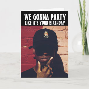 TARJETA DE CUMPLEAÑOS FUNNY RAP RAPPER